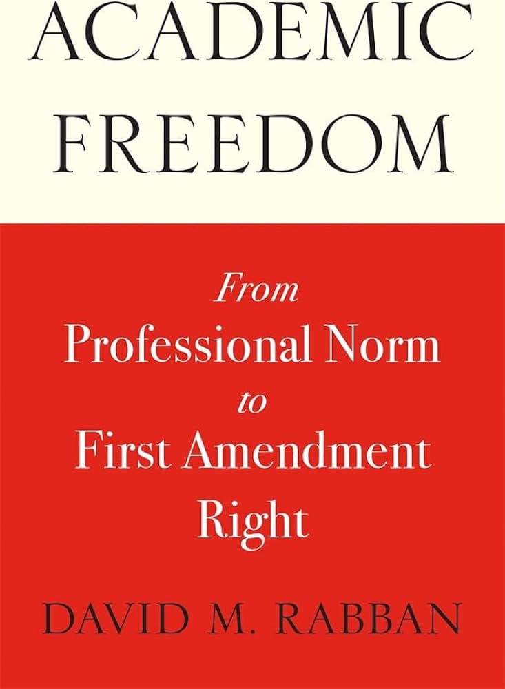 first amendment academic freedom campus speech