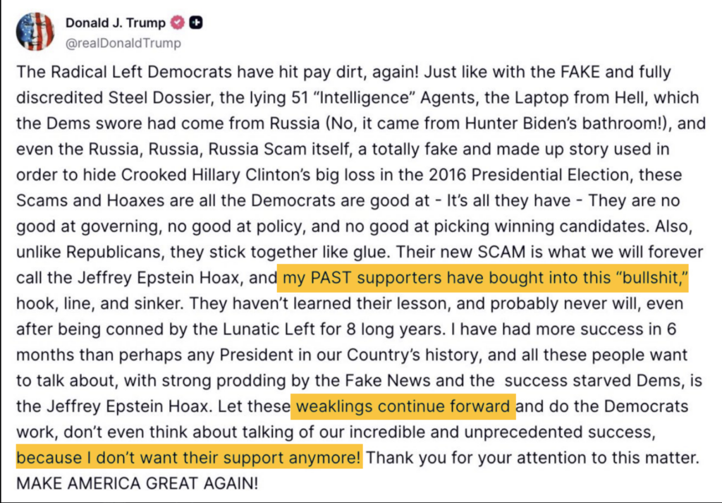 Trump Declares ‘Epstein Hoax’ a Deep State Scam, Tells Weakling ‘PAST Supporters’ He Doesn’t Want Their Vote