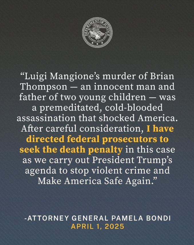 AG Bondi Directs Federal Prosecuters to Seek Death Penalty For Luigi Mangione