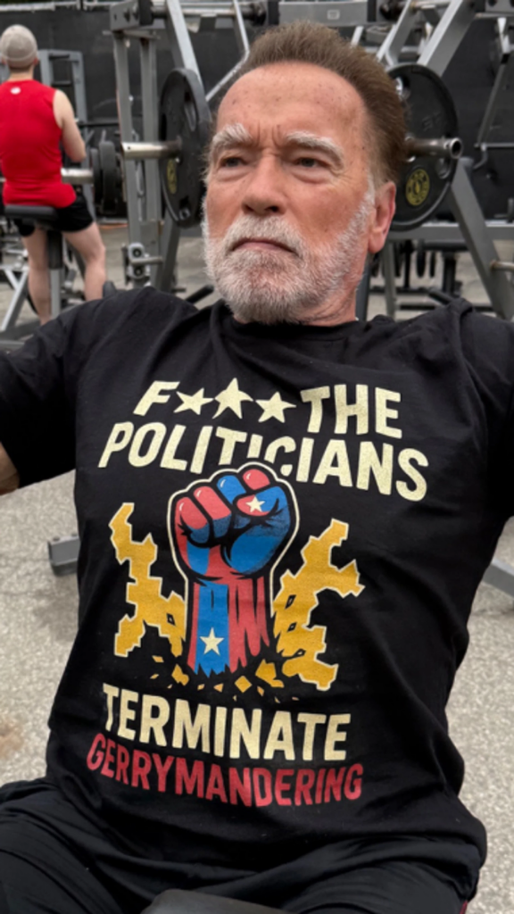 arnold schwarzenegger instagram post wearing a tshirt with message against gerrymandering